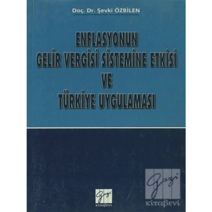 Enflasyonun Gelir Vergisi Sistemine Etkisi ve Türk