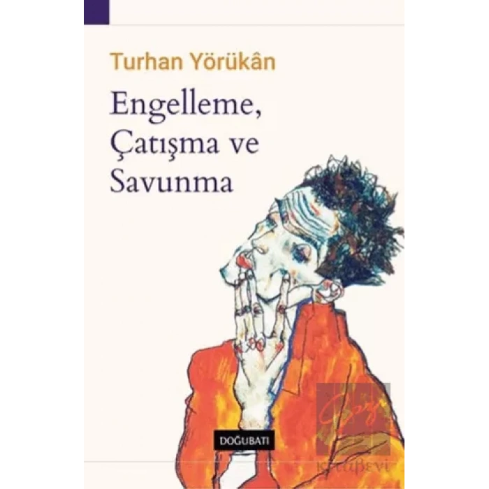 Engelleme, Çatışma Ve Savunma