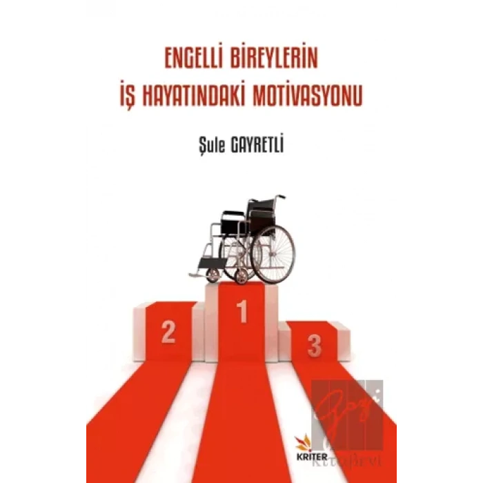 Engelli Bireylerin İş Hayatındaki Motivasyonu