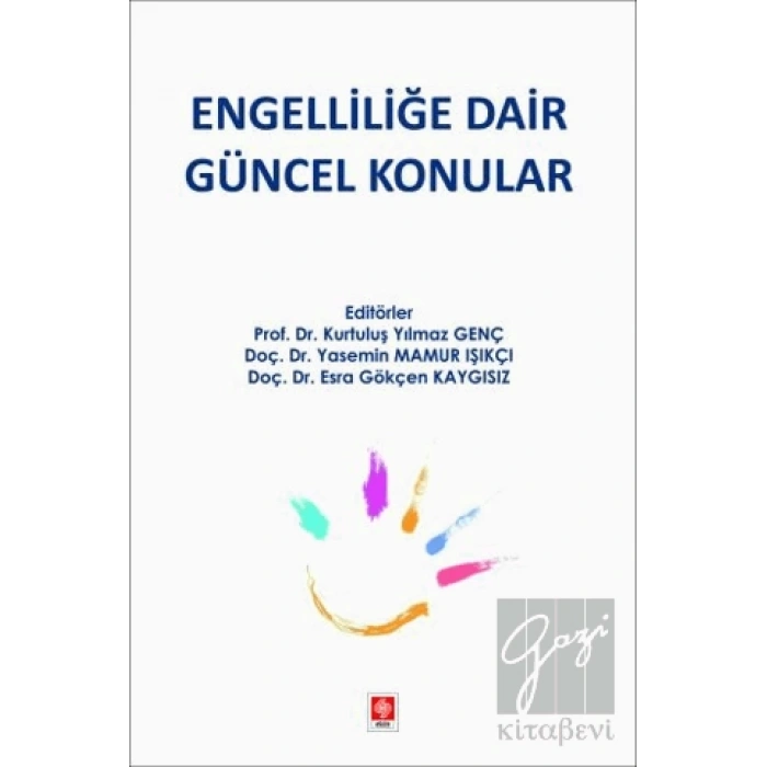 Engelliliğe Dair Güncel Konular