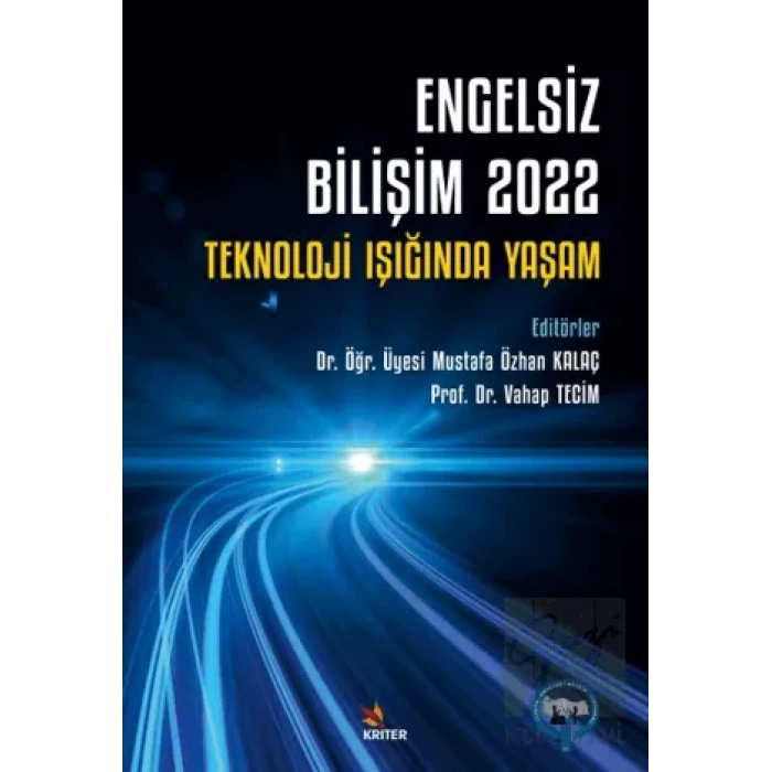 Engelsiz Bilişim 2022: Teknoloji Işığında Yaşam