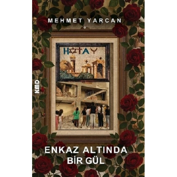 Enkaz Altında Bir Gül