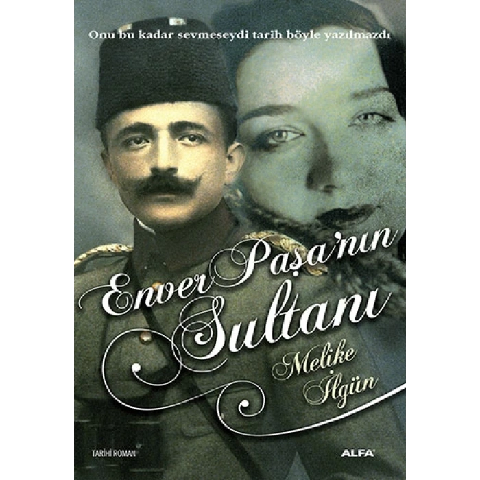 Enver Paşanın Sultanı