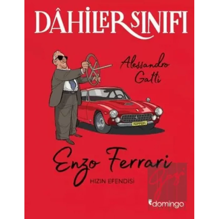 Dahiler Sınıfı - Enzo Ferrari Hızın Efendisi