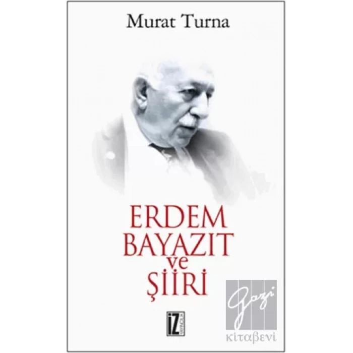 Erdem Bayazıt ve Şiiri