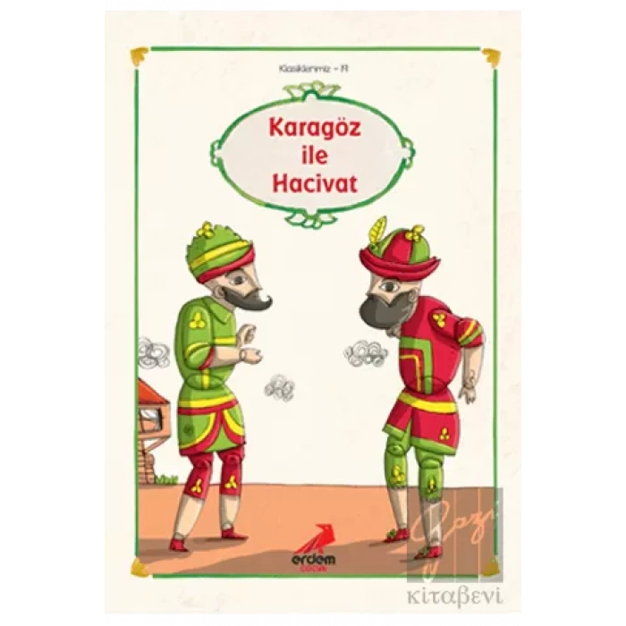 Erdem Çocuk Klasikleri - Karagöz ile Hacivat