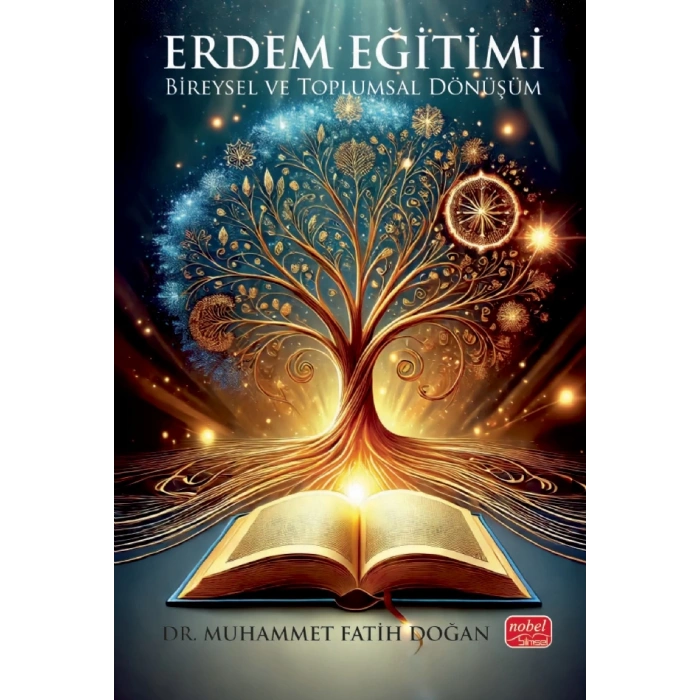ERDEM EĞİTİMİ - Bireysel ve Toplumsal Dönüşüm
