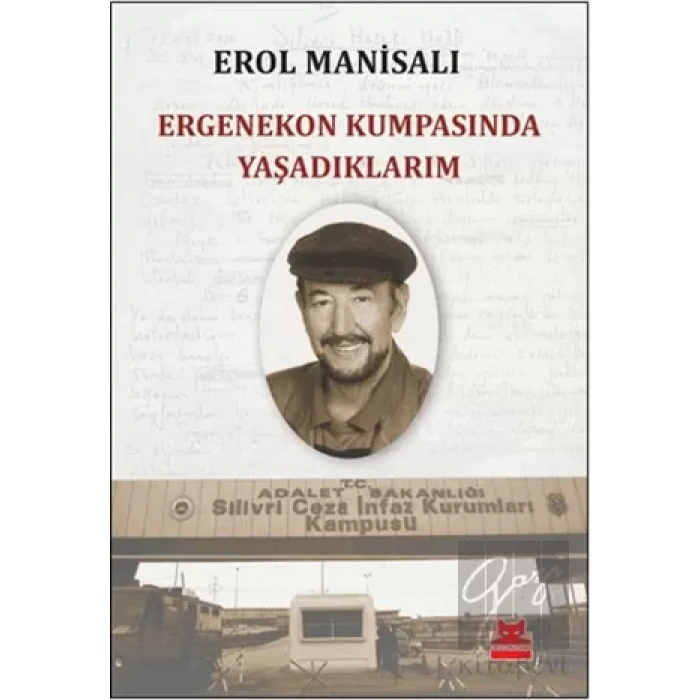 Ergenekon Kumpasında Yaşadıklarım