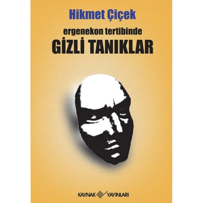Ergenekon Tertibinde Gizli Tanıklar