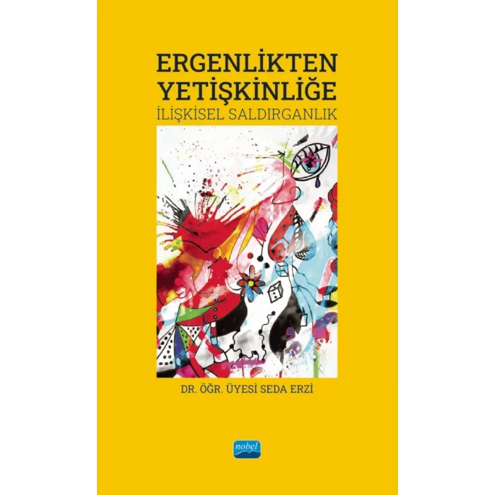 ERGENLİKTEN YETİŞKİNLİĞE - İlişkisel Saldırganlık