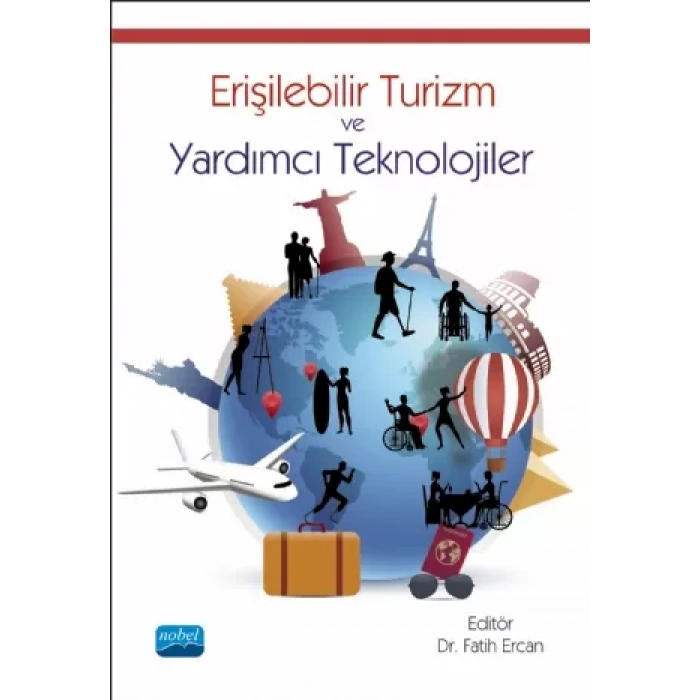 Erişilebilir Turizm ve Yardımcı Teknolojiler