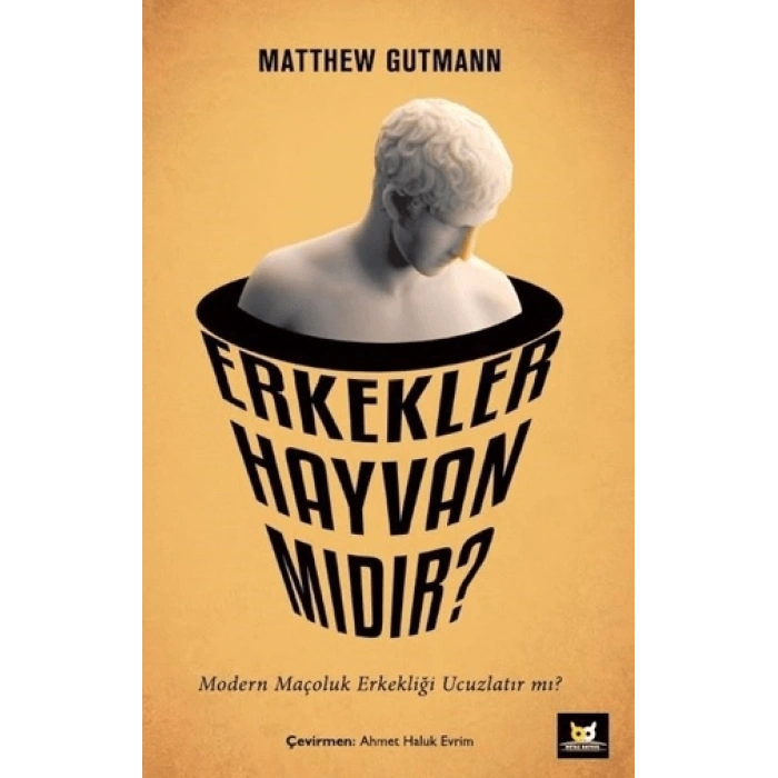 Erkekler Hayvan mıdır?