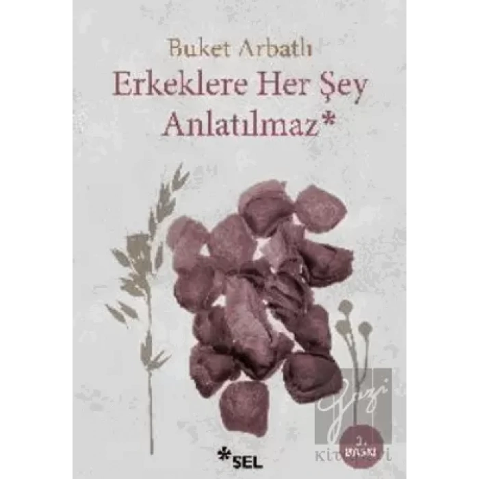 Erkeklere Her Şey Anlatılmaz