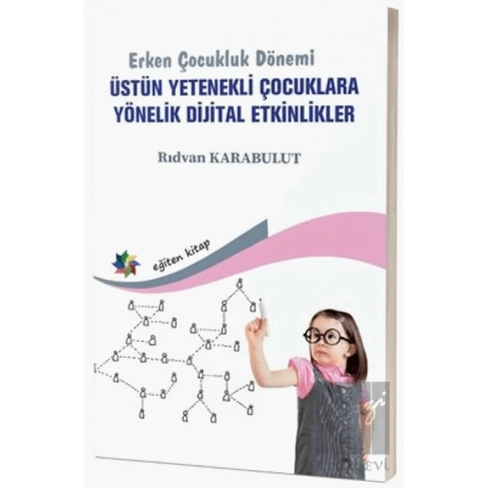 Erken Çocukluk Dönemi - Üstün Yetenekli Çocuklara Yönelik Dijital Etkinlikler