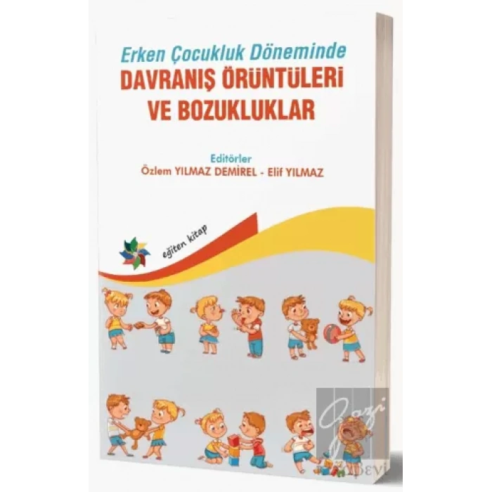 Erken Çocukluk Döneminde Davranış Örüntüleri ve Bozukluklar