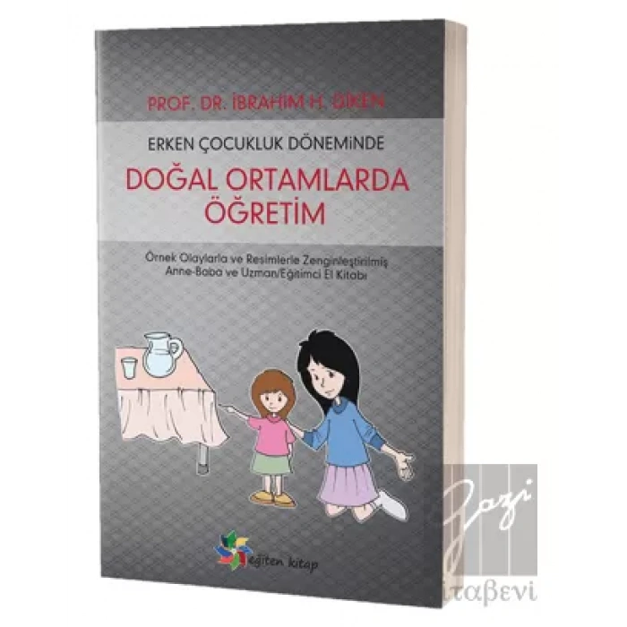 Erken Çocukluk Döneminde Doğal Ortamlarda Öğretim