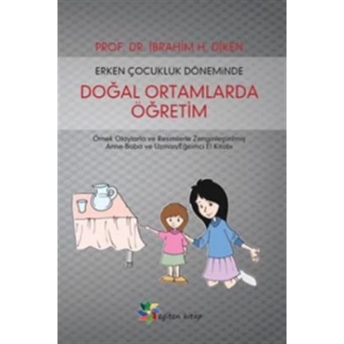 Erken Çocukluk Döneminde Doğal Ortamlarda Öğretim