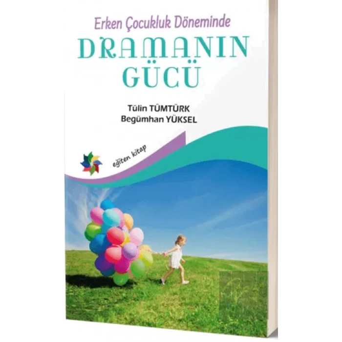 Erken Çocukluk Döneminde Dramanın Gücü
