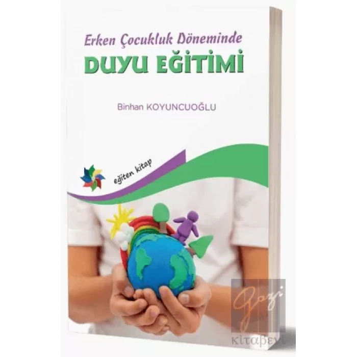 Erken Çocukluk Döneminde Duyu Eğitimi