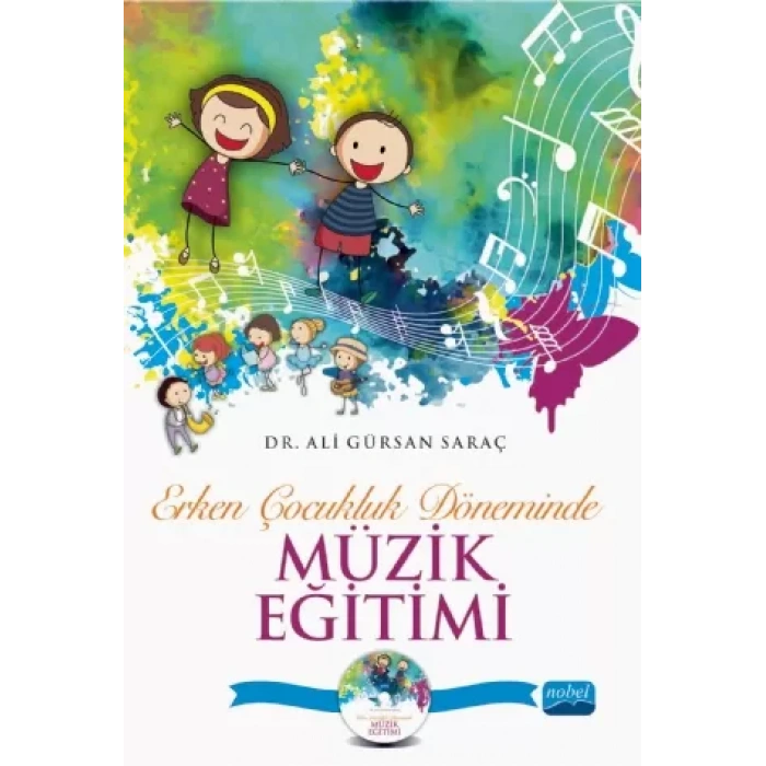 Erken Çocukluk Döneminde Müzik Eğitimi (CD İlaveli)