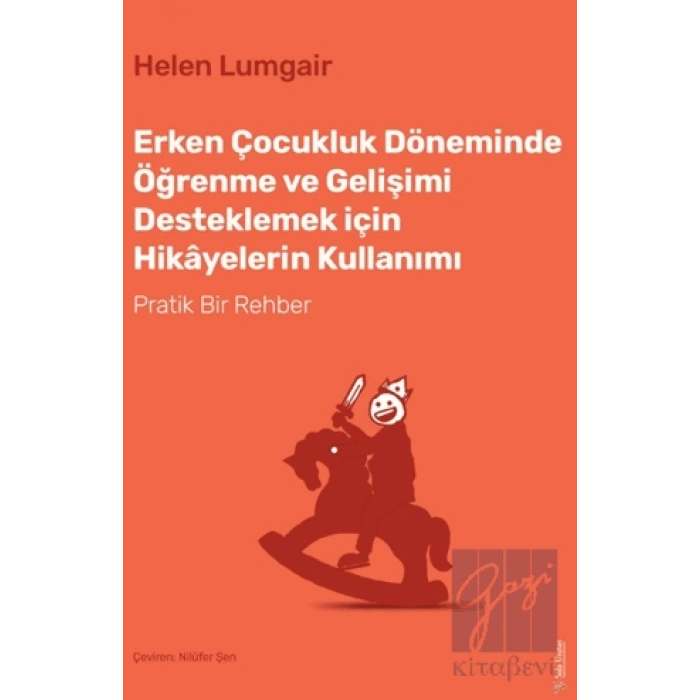 Erken Çocukluk Döneminde Öğrenme ve Gelişimi Desteklemek için Hikayelerin Kullanımı