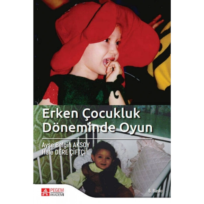 Erken Çocukluk Döneminde Oyun