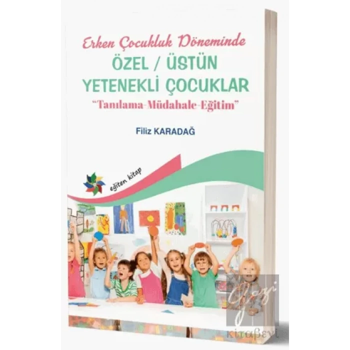 Erken Çocukluk Döneminde Özel - Üstün Yetenekli Çocuklar