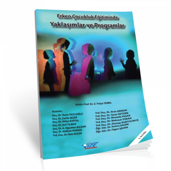 Erken Çocukluk Eğitiminde Yaklaşımlar Ve Programlar