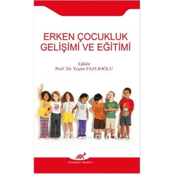 Erken Çocukluk Gelişimi ve Eğitimi