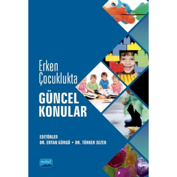 Erken Çocuklukta Güncel Konular