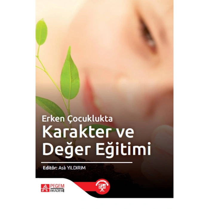 Erken Çocuklukta Karakter ve Değer Eğitimi