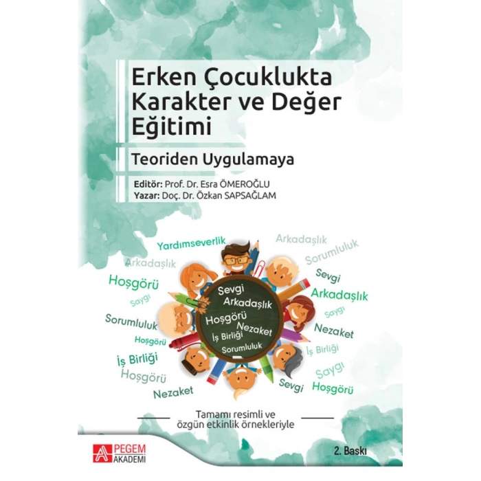 Erken Çocuklukta Karakter ve Değer Eğitimi Teoriden Uygulamaya