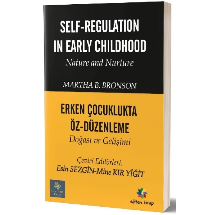 Erken Çocuklukta Öz-Düzenleme Doğası ve Gelişimi