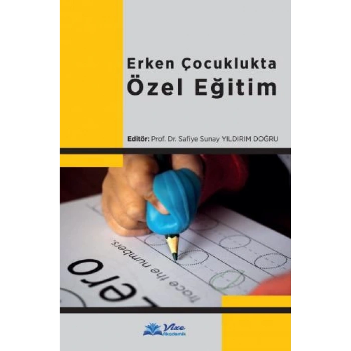 ERKEN ÇOCUKLUKTA ÖZEL EĞİTİM