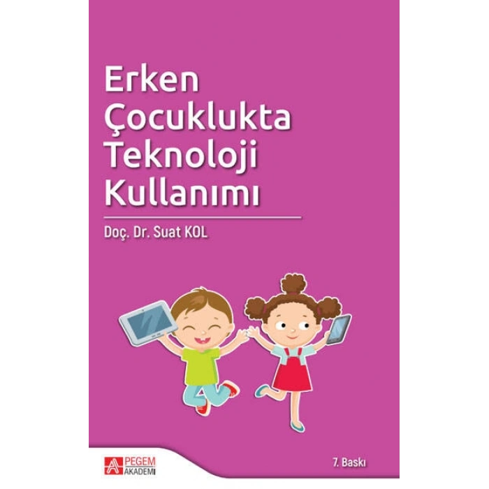 Erken Çocuklukta Teknoloji Kullanımı