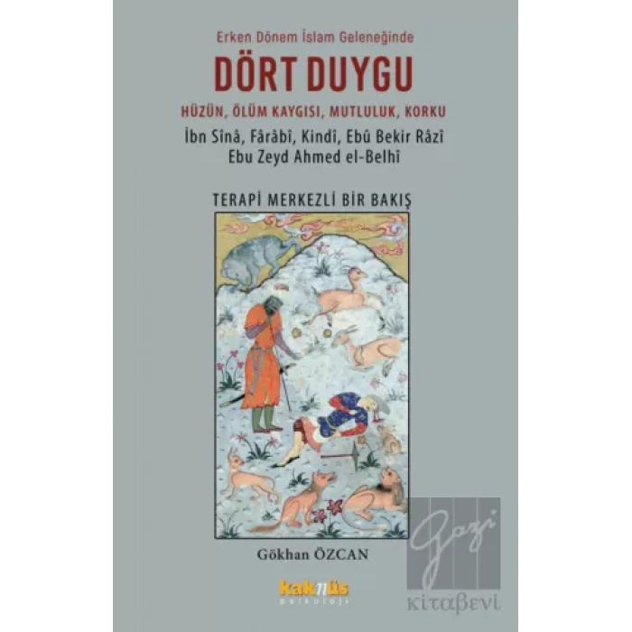 Erken Dönem İslam Geleneğinde Dört Duygu