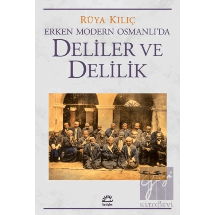 Erken Modern Osmanlıda Deliler ve Delilik