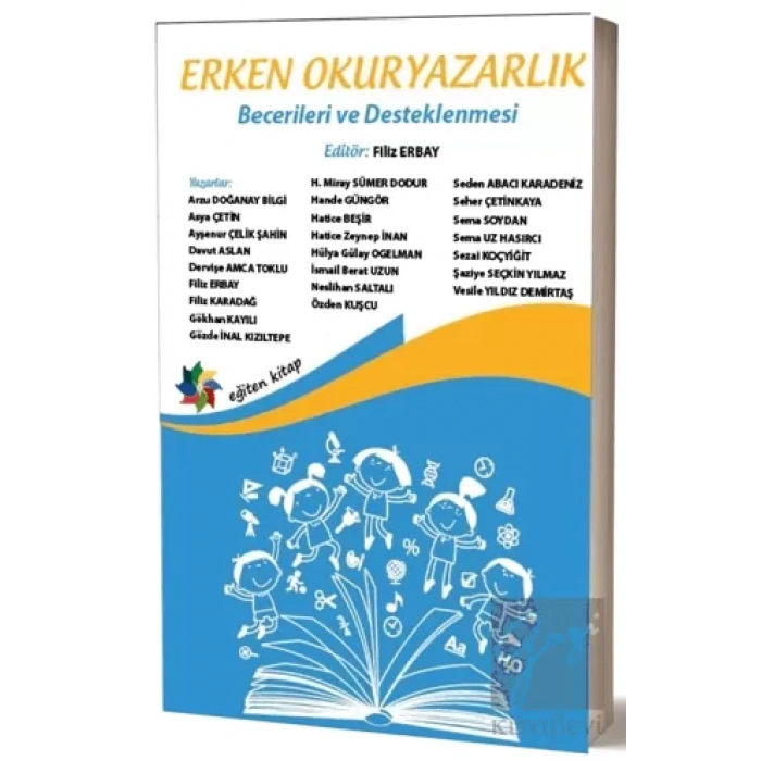 Erken Okuryazarlık Becerileri ve Desteklenmesi