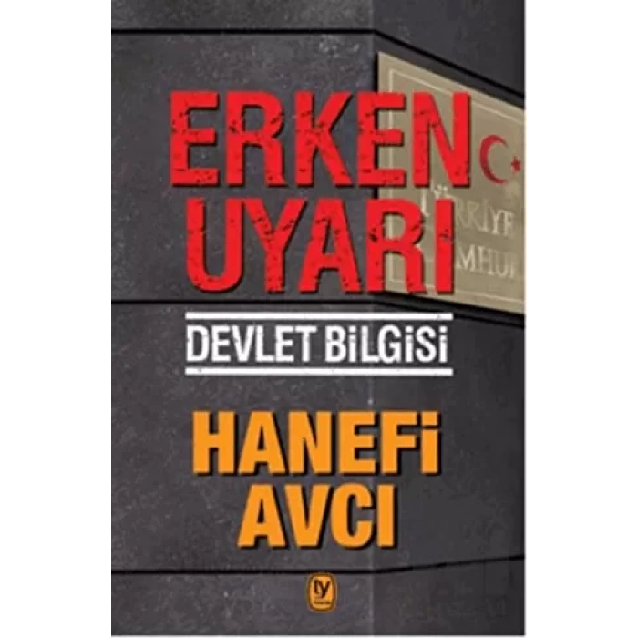 Erken Uyarı: Devlet Bilgisi