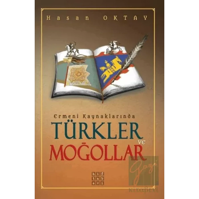 Ermeni Kaynaklarında Türkler ve Moğollar