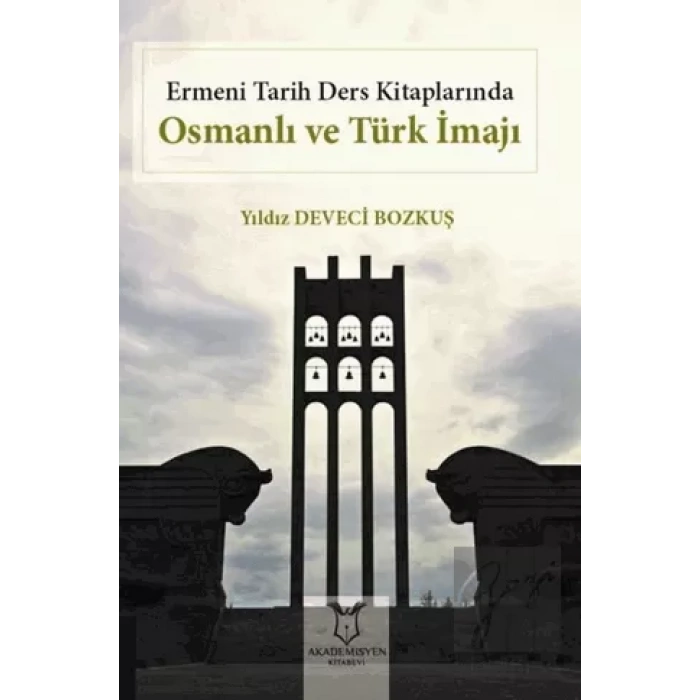Ermeni Tarih Ders Kitaplarında Osmanlı ve Türk İmajı