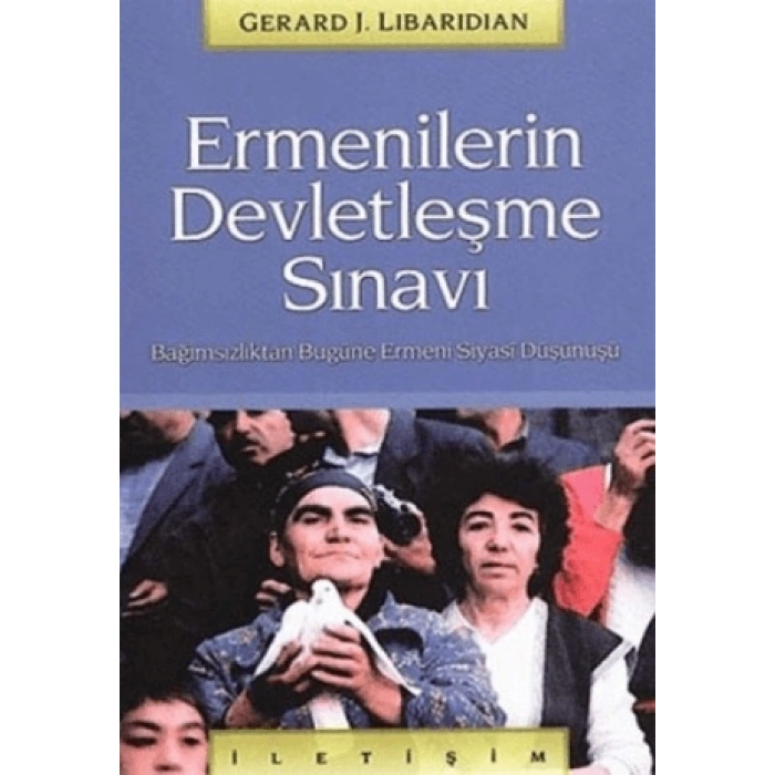 Ermenilerin Devletleşme Sınavı