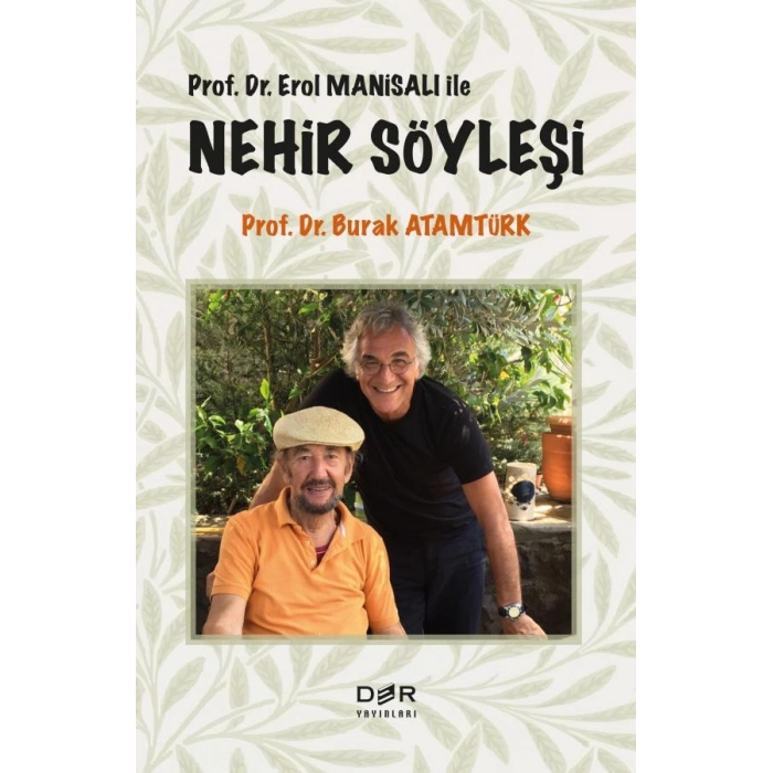 EROL MANİSALI İLE NEHİR SÖYLEŞİ - Der