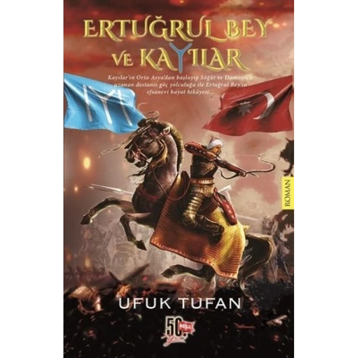 ERTUĞRUL BEY VE KAYILAR