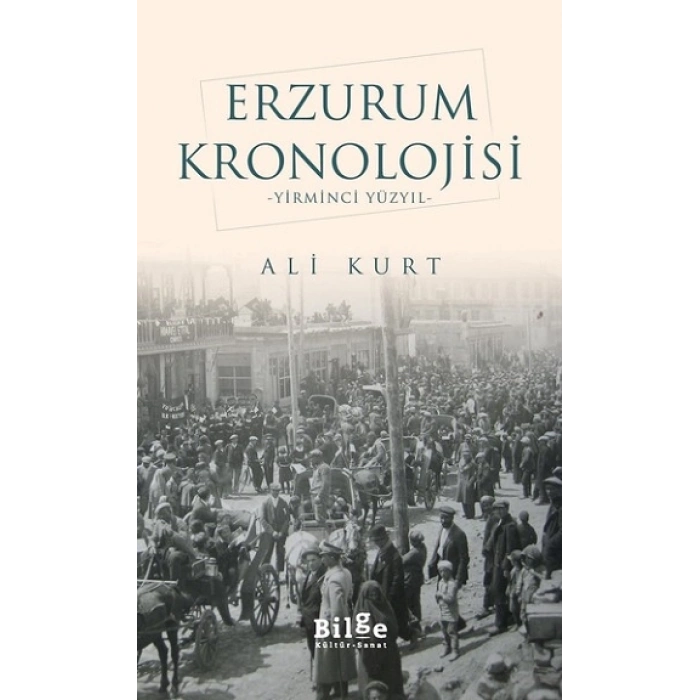 Erzurum Kronolojisi - Yirminci Yüzyıl