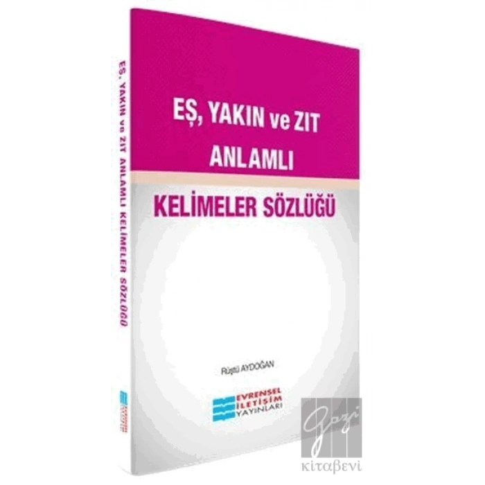 Eş, Yakın ve Zıt Anlamlı