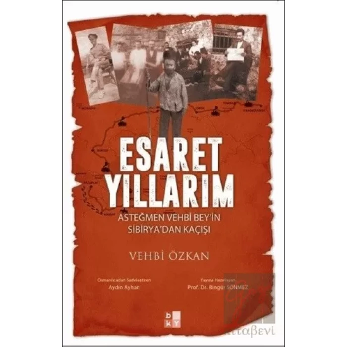 Esaret Yıllarım