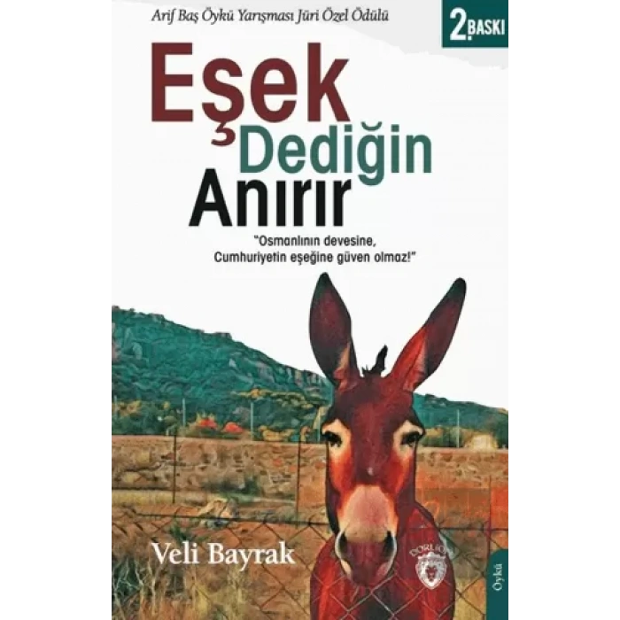Eşek Dediğin Anırır