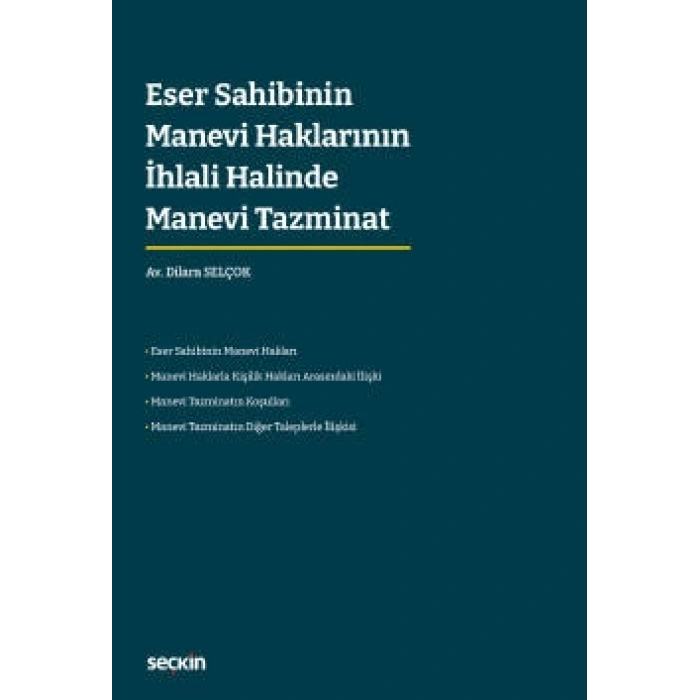 Eser Sahibinin Manevi Haklarının İhlali Halinde Manevi Tazminat