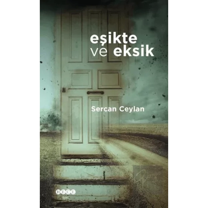 Eşikte ve Eksik